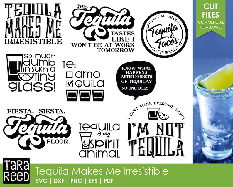 Tequila Makes Me Irresistible SVG and Cut Files for Crafters Etsy