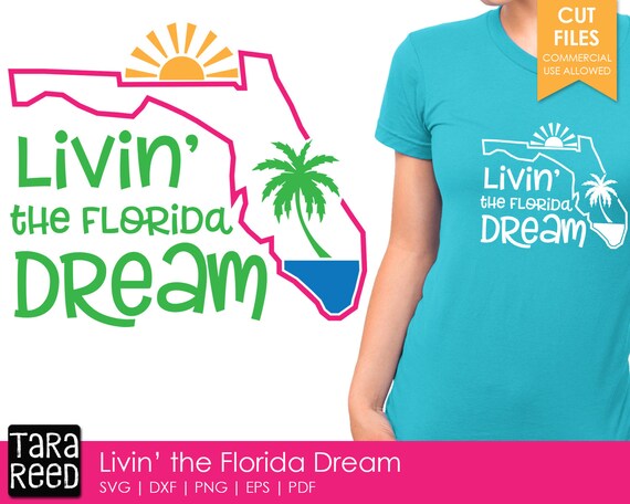 Download Florida Livin' the Dream SVG and Cut Files for | Etsy