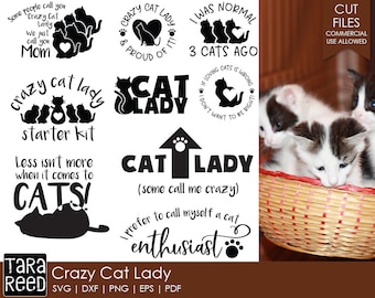 Crazy Cat Lady - Cat Lady SVG and Cut Files for Crafters