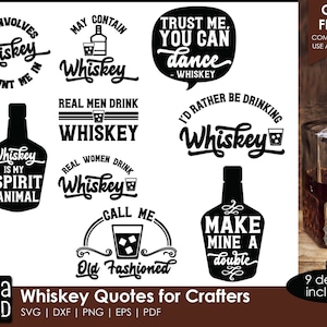 Whiskey Quotes for Crafters - Whiskey SVG for Cricut