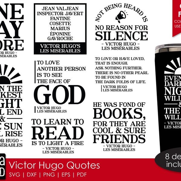 Victor Hugo Les Miserables Quotes - SVG and Cut Files for Crafters