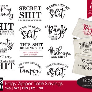 Edgy Zipper Tote Sprüche - SVG und Schnitt Dateien für Reißverschluss Taschen
