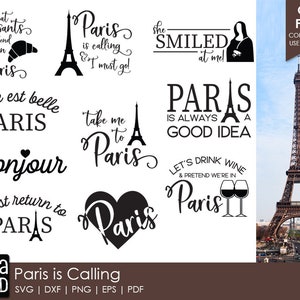 Paris is Calling - Paris SVG and Cut Files for Crafters