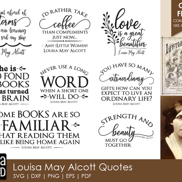 Louisa May Alcott Quotes - SVG and Cut Files for Crafters