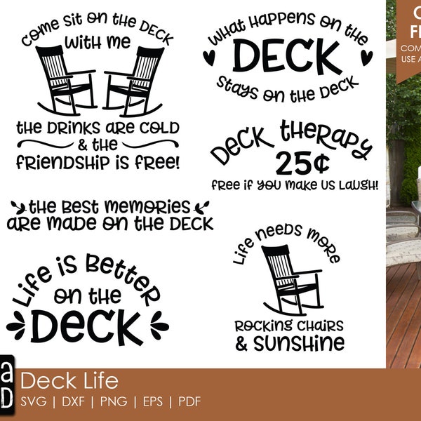 Deck Life - Outdoor Living SVG and Cut Files for Crafters