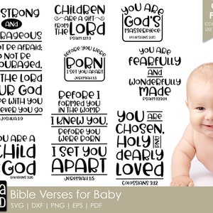 May include: A digital download of Bible verses for baby, featuring a smiling baby in the background. The verses include "Be Strong and Courageous", "Children are a gift from the Lord", "You are God's Masterpiece", "Before you were born I set you apart", "Before I formed you in the womb I knew you", "You are fearfully and wonderfully made", "You are chosen, holy and dearly loved".