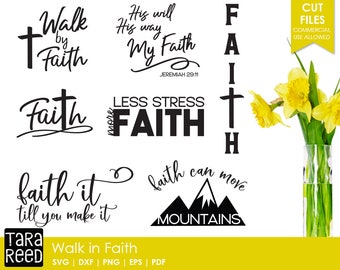 Walk in Faith svg / Faith svg / Religious svg / Bible Verse svg / svg files / svg for Cricut / svg for Silhouette / svg bundle