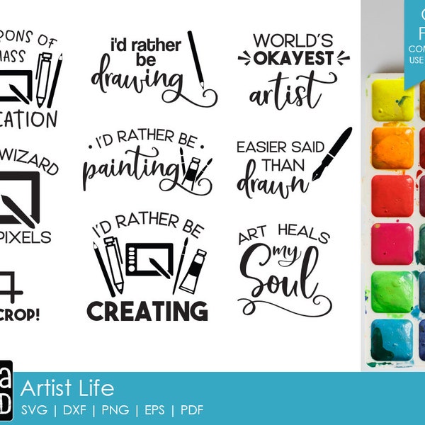 Artist Life - Art SVG and Cut Files for Crafters