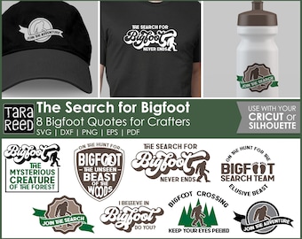 Bigfoot SVG Bundle for Cricut | 8 Bigfoot Quotes for Crafters | Bigfoot Shirts