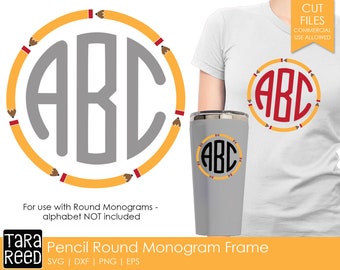 Pencil Round Monogram Frame - School SVG and Cut Files for Crafters