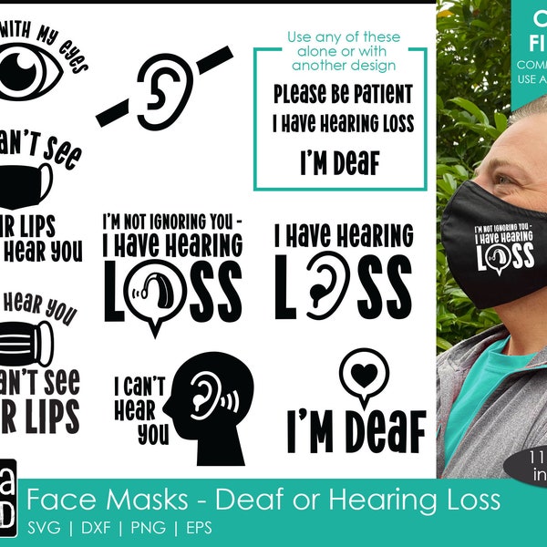 Face Mask Sayings for the Deaf or Hard of Hearing - SVG and Cut Files for Crafters