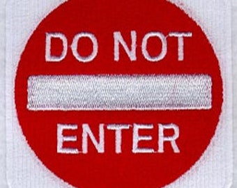 Do Not Enter Sign patch Sew on Patch applicae patches for jackets sweatshirts denim bags mini patches patches for jeans