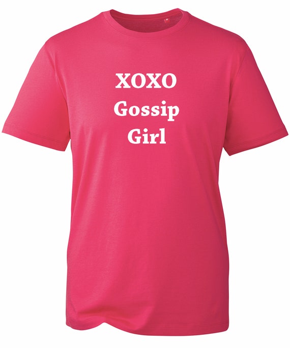 Xoxo Gossip Girl Classic Vine Quote Unisex T Shirt 15 Choices Etsy