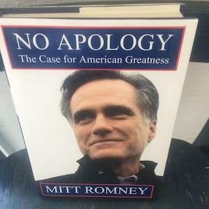mitt romney &quot; no apology&quot; the case for american greatness.