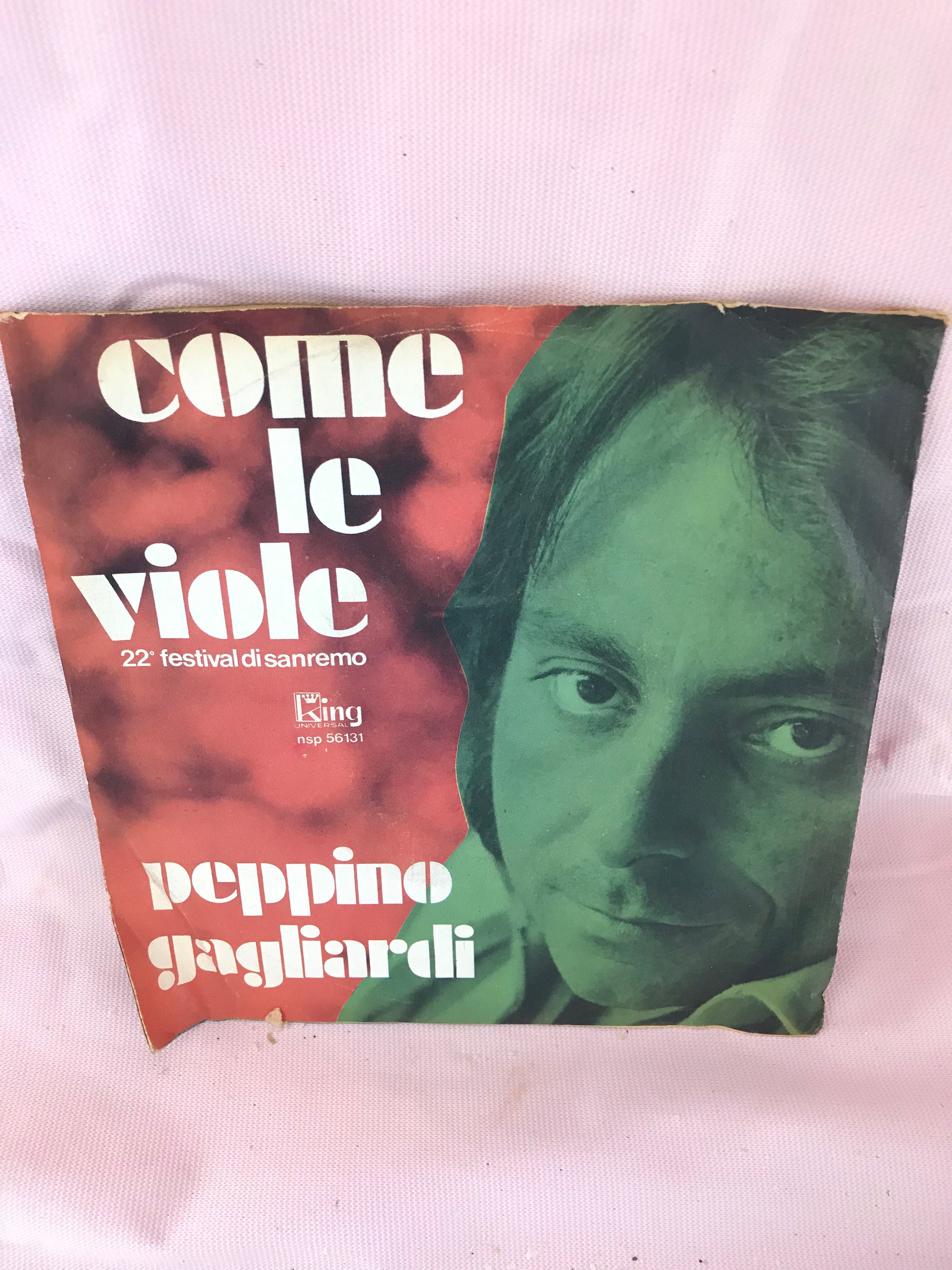 Peppino Gagliardi Come Le Viole and Le Mie Immagini. 7 Italian 45-1970s -   Ireland