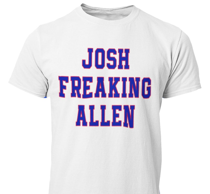 josh allen experience shirt