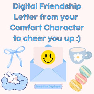 Carta de Amistad Digital de tu Personaje de Confort para Animarte, motivacional, inspiradora, afirmaciones, carta para hacerte sonreír