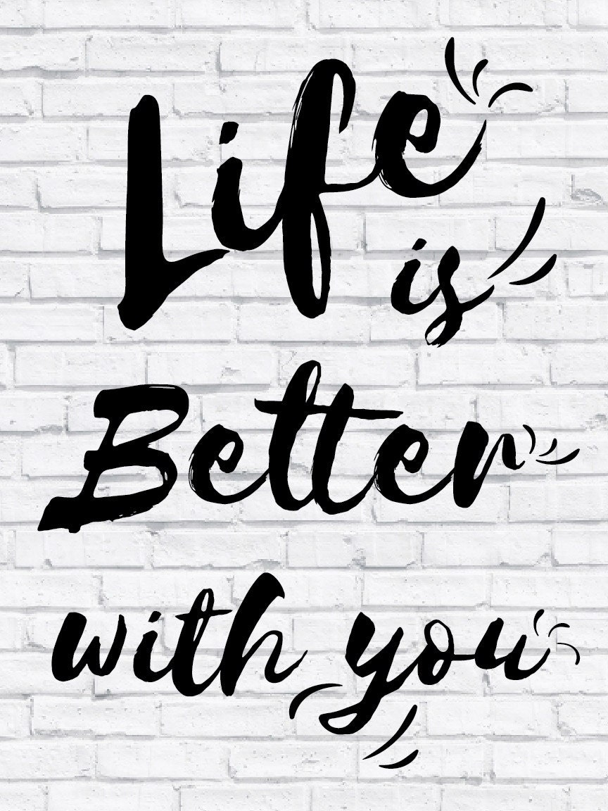 Life is Better with You Canvas Print Etsy