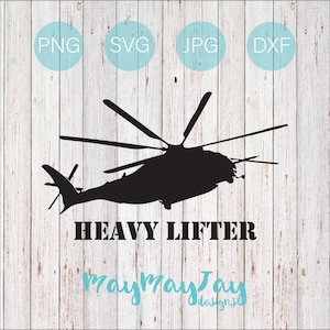 Heavy Lifter- CH-53E Helicopter- svg png dxf jpg Files