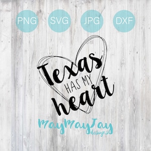 Texas Has My Heart- svg png dxf jpg Files