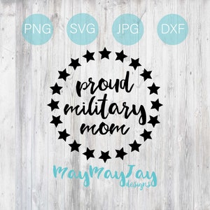 Proud Military Mom- svg png dxf jpg Files