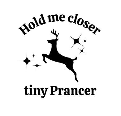 Hold Me Closer Tiny Prancer Svg, Holiday Svg, Christmas Svg, Reindeer ...