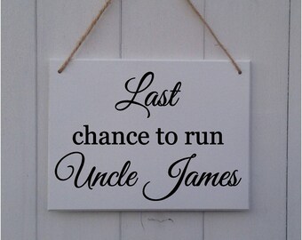 Wedding Reception Don/'t Worry Ladies Hanging Plaque Page Boy Best Man Prop Gifts