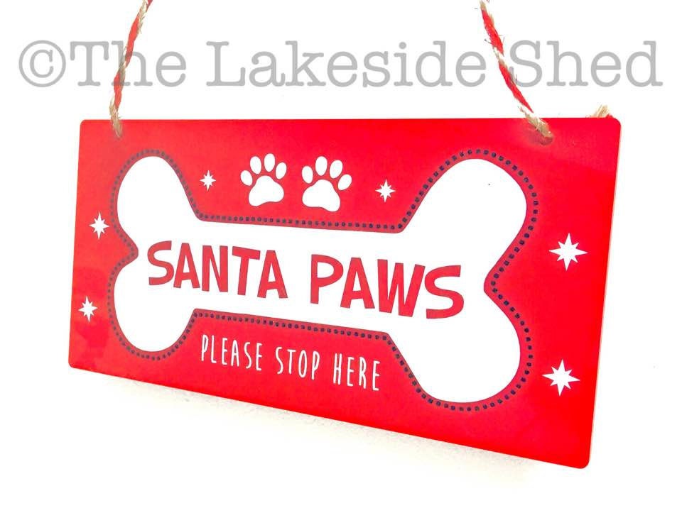 Santa Paws Please Stop Here Pet Christmas Plaque / Sign xmas Etsy