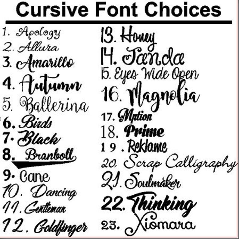 May include: A list of cursive font choices, numbered 1 through 23, with each font name written in the corresponding style. The font names include Apology, Allura, Amarillo, Autumn, Ballerina, Birds, Black, Branboll, Cane, Dancing, Gentleman, Goldfinger, Honey, Tanda, Eyes Wide Open, Magnolia, Mption, Prime, Reklame, Scrap Calligraphy, Soulmaker, Thinking, and Xiomara.