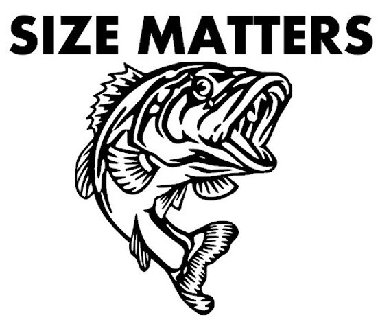 Size Matters Large Mouth Bass Outdoor Car or Truck Vinyl Decal