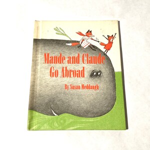 Vintage 1980s Weekly Reader Books &#39;Maude and Claude Go Abroad&#39; Adorable Animal Brother Sister Adventure Story/Fox Siblings/Whale/Drawings