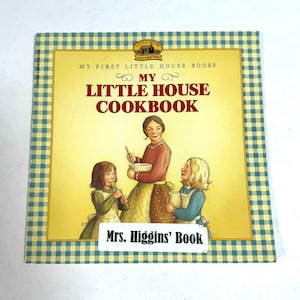 Vintage 1990s Little House Cookbook/Little House on the Prairie Tie-In Paperback Scholastic/Cute Easy Simple Kid Friendly Recipes/Baking