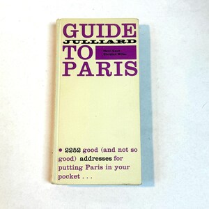 Vintage 1960s Juillard Guide to Paris/Vintage Prais Travel Guide/Retro Mod Parisian Happiness/Guide to Swinging Paris of the Past/Unique