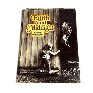 May include: Vintage book cover for "Edith and Midnight" by Dare Wright. The cover features a young girl reaching towards a horse's head, with the title in a decorative font above. The background is a wooden door.