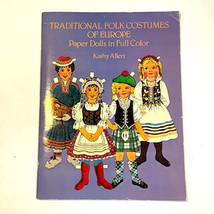 Vintage 1983 Traditional Folk Costumes of Europe Dover Paper Dolls by Kathy Allert UNCUT