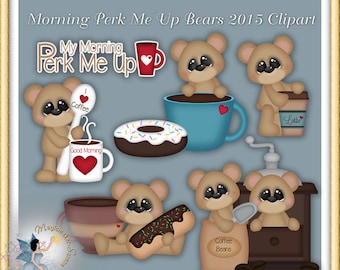 May include: A collection of cartoon bear clipart with coffee-themed elements. The image includes bears with coffee cups, a donut, coffee beans, and the text "Morning Perk Me Up Bears 2015 Clipart". The color palette features browns, blues, and whites.