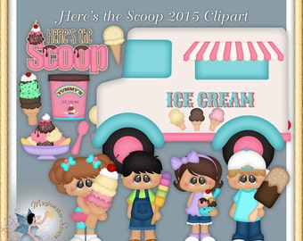 May include: A digital clipart set titled Here's the Scoop 2015 featuring an ice cream truck, four cartoon characters, and various ice cream treats. The truck is white with blue fenders and pink wheels. The characters hold ice cream cones and bowls.