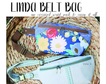 Linda Belt Bag Digital Sewing Pattern - Oversized Fanny Pack