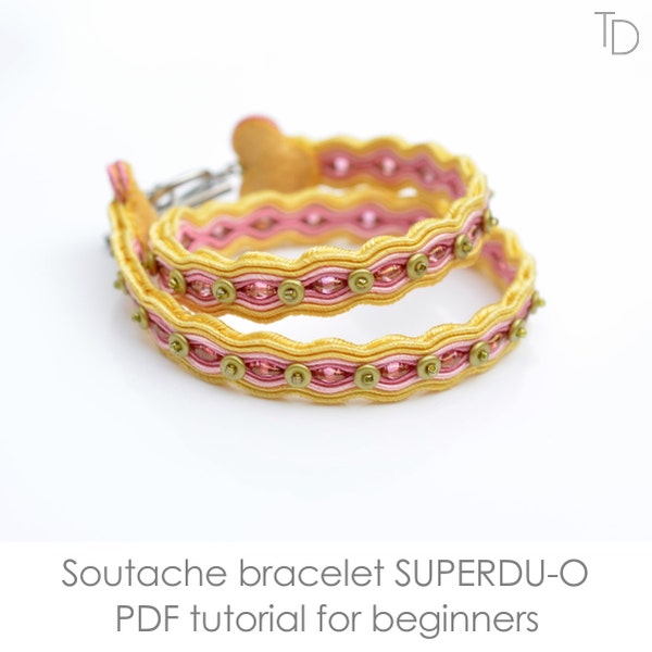 Soutache bracelet SUPERDU-O: instant download PDF tutorial for soutache beginners