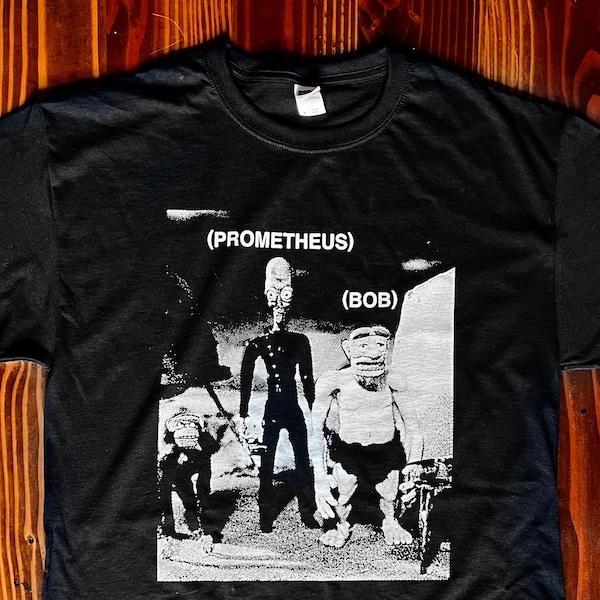 Prometheus and Bob - T Shirt