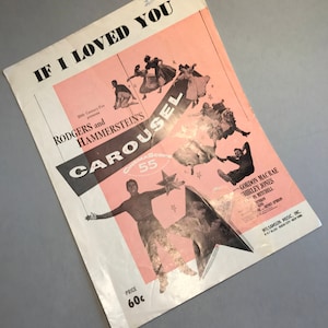 CAROUSEL SHEET MUSIC, If I Loved You music, Rodgers and Hammerstein&#39;s music, movie sheet music, vintage sheet music, vintage ephemera