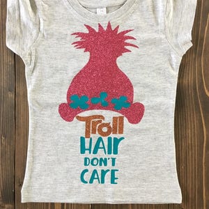 Troll Hair Don&#39;t Care Child Shirt