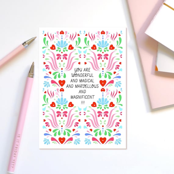 You are wonderful and magical and marvellous and magnificent!!! Greeting card for your favourite people. Scandi folk greeting card.