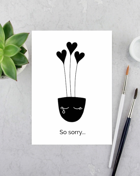 So sorry... A6 greeting card