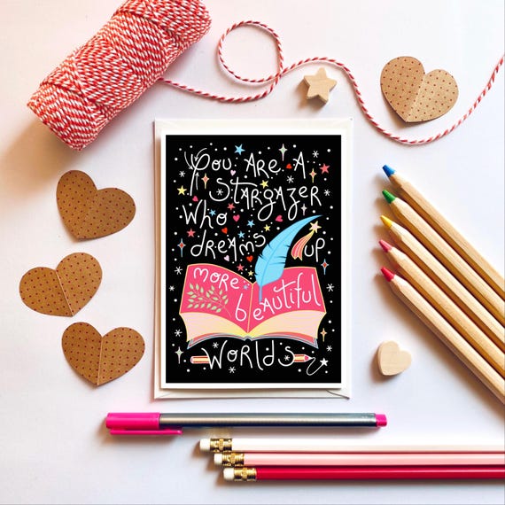 You are a stargazer who dreams up more beautiful worlds, A6 greeting card. Card for your favourite people.
