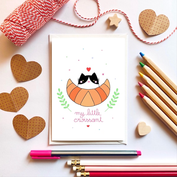 My little croissant. Cute cat and croissant greeting card. Cards for cat people.