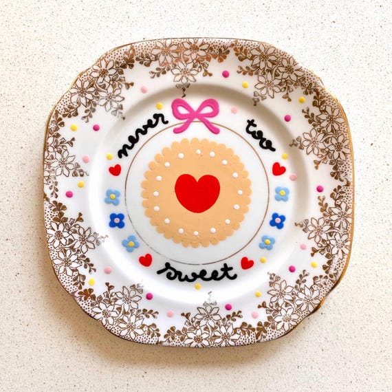Never too sweet, hand painted vintage plate. Decorative wall plate.
