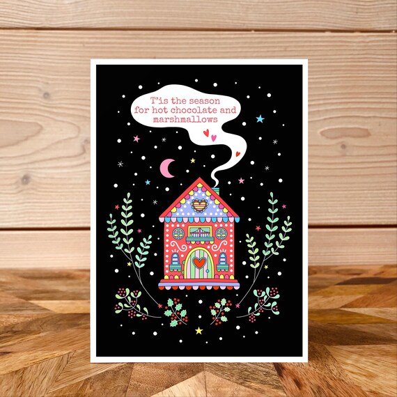 T’is the season for hot chocolate and marshmallows. Cosy winter cottage Christmas card.