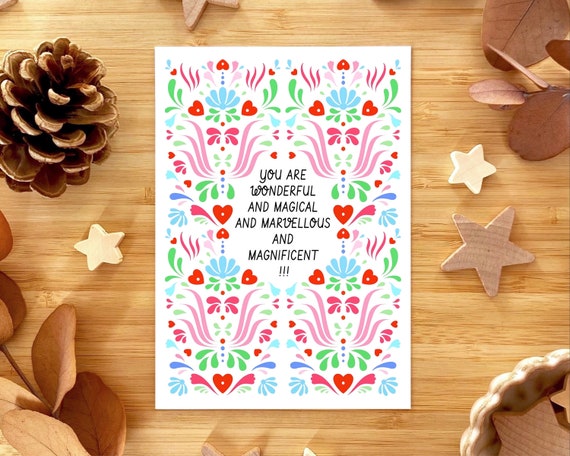 You are wonderful and magical and marvellous and magnificent!!! Greeting card for your favourite people. Scandi folk greeting card.