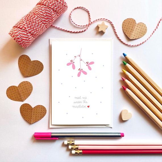 Meet me under the mistletoe Christmas card. Cute Christmas card. Love you Christmas.